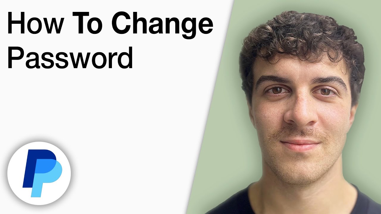 How To Change a PayPal Password Without Phone Number & Email  [2025 Full Guide]