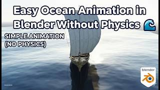 Easy Ocean Animation in Blender Without Physics | Blender Tutorial