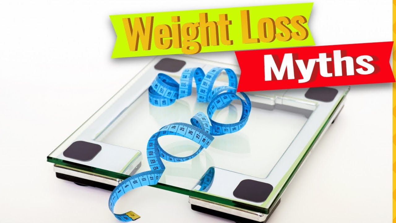 Top 3 Mind blowing weight loss myths YouTube
