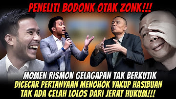 LIVE🔴PENELITI BODONK OTAK ZONK❗️DEBAT PANAS: MOMEN RISMON GELAGAPAN DICECAR YAKUP HASIBUAN💥
