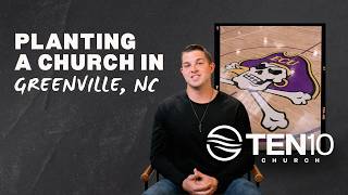 Why Were Planting a Church in Greenville, NC | Preston Gammons Story