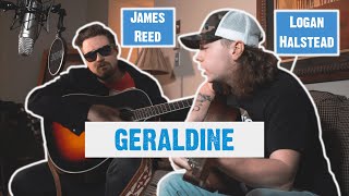 Video voorbeeld van "James Reed and Logan Halstead - "Geraldine""