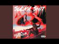 Sucka Shit mp3