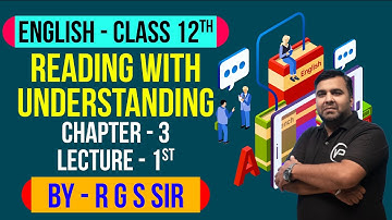 Reading With Understanding | Lecture 1st | Class 12th | Sr.Secondry | English | By R.G.S. Sir | NIOS