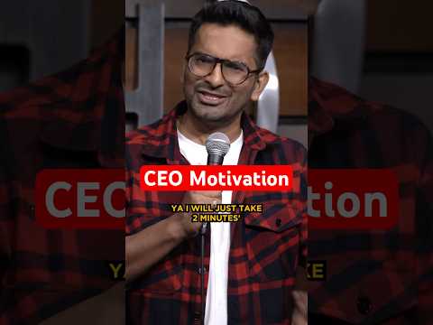 CEO sucks | Standup Comedy By Anmol Garg