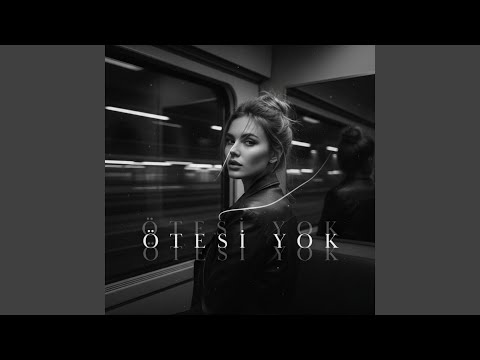 Ötesi Yok Feat MIHRIBAN