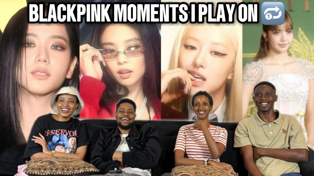 Our Reaction To BLACKPINK edits I play on repeat