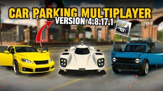 New Update Car Parking Multiplayer - Version 4 8 17 1