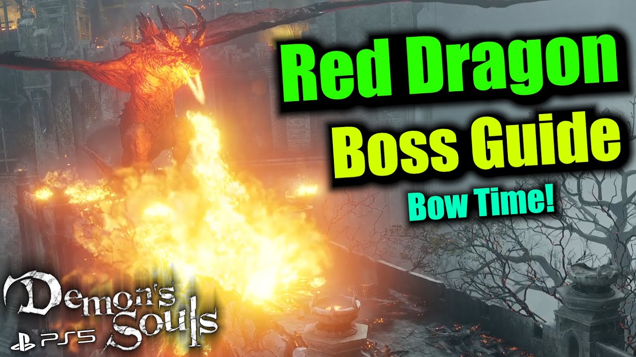 Demon's Souls, How To Beat the Red Dragon