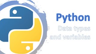Data types and variables - in tutorial in Python