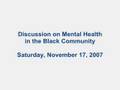 Mental Health and the Black Community (2/2)