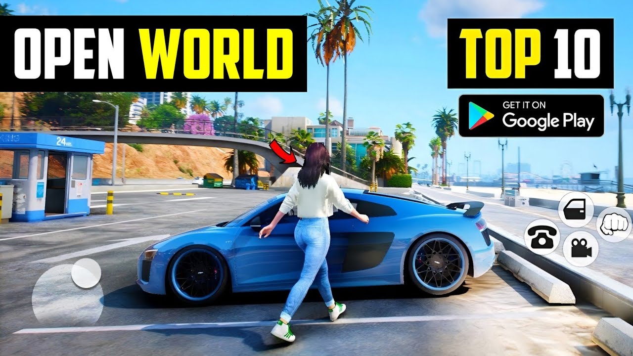 Top 10 New Open World Games for Android & iOS 2024 l New Games 2024 ...