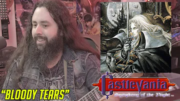 Guitarist Reacts: "Bloody Tears" - Castlevania Symphony of the Night OST