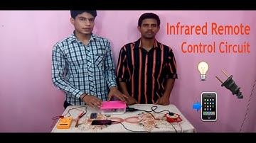 How To Make Infrared Remote Controlled Circuit for Electrical appliances