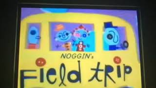 Noggin Field Trip Opening