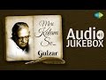 Gulzar Best Songs | Best Hindi Songs | Birthday Special | Audio Jukebox