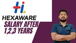 Famous Hexaware Salary after 1-2-3 years | Types of project and onsite. Net Worth