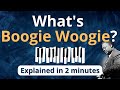 What is boogie woogie boogie woogie explained in 2 minutes music theory