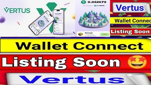 Vertus Airdrop complete working and wallet connect Atoz Tutorial