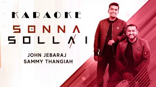 Video thumbnail of "Sonna Sollai Karaoke | John Jebaraj | Sammy Thangiah | Yeshua musics Official Video"