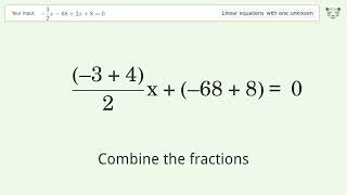 Linear equation with one unknown: Solve -3/2x-68+2x+8=0 step-by-step solution