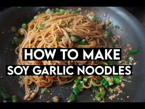 How to make Soy Garlic Noodles