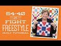 Make a "54-40 or Fight Freestyle" Quilt with Jenny from the Missouri Star Quilt Co. (Video Tutorial)