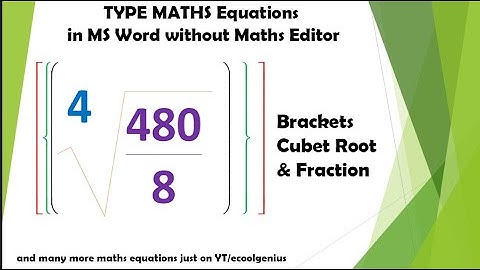 Type Brackets + Cubed Root + Fraction in MS Word| ecoolgenius