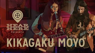 Kikagaku Moyo at Hear Here Presents