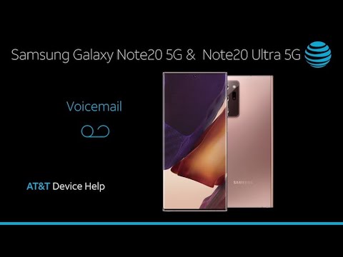 Learn How to use Voicemail on Your Samsung Galaxy Note20 Ultra 5G | AT&T Wireless