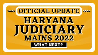 Haryana Mains Exam  Notification 2022  Hjs Exam Update  Civil Judge Exam Haryana Hpsc