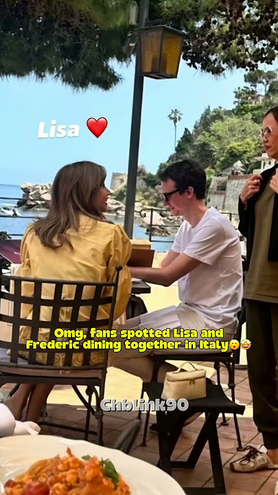 Omg, fans spotted Lisa and Frederic dining together in Italy #lisa #blackpink #frederic