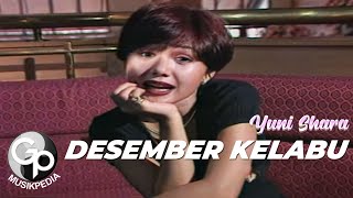 Yuni Shara - Desember Kelabu