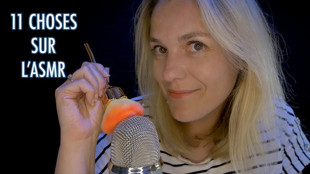 ASMR FR  💤 11 choses que vous ne savez pas sur l'ASMR ! 🧠