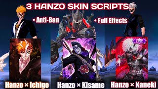 3 Hanzo customized skin scripts Ft. Ichigo Kurosaki, Kisama Hoshigaki, Ken Kaneki || MLBB