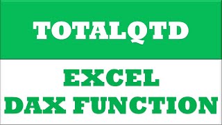 TOTALQTD powerpivot function | excel dax functions