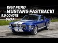 5.0 Coyote Swapped 1967 Ford Mustang Fastback Walkaround | A Closer Look