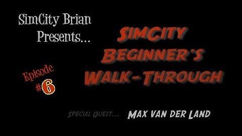 Ep #6 - SimCity: Beginner