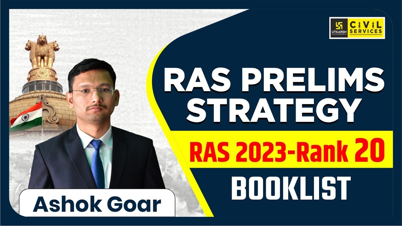 RAS Prelims Strategy by Ashok Goar | RAS 2023 Rank-20 | RAS Prelims 2025