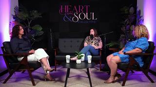 Heart and Soul Podcast Episode 11