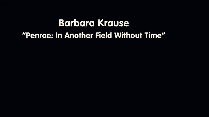 Barbara Krause: Penroe: In Another Field Without T...
