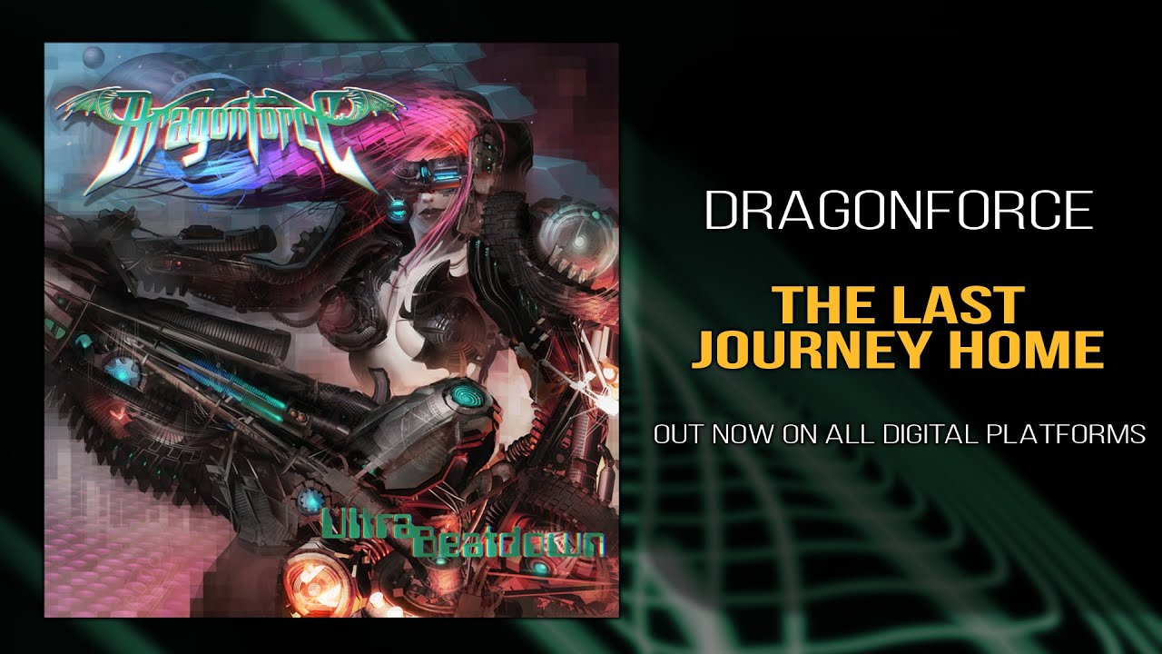 dragonforce the last journey home