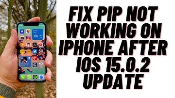 How to Fix PIP not Working on iPhone After iOS 15.0.2 Update