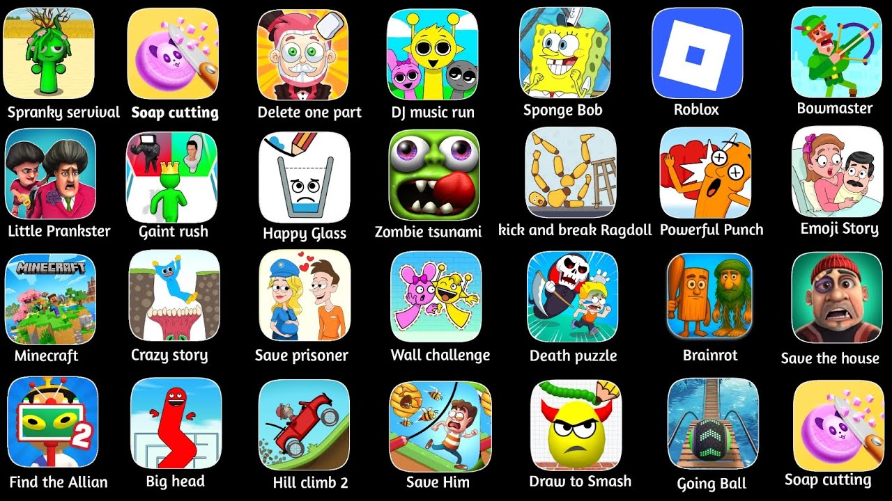 Roblox, Spranky servival, Soap cutting, Find the Allian,Hill climb 2, Emoji Story,Wall Challenge 
