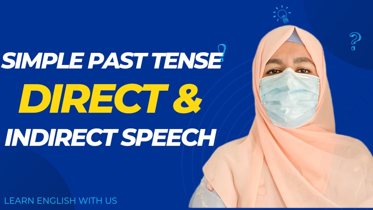 Learn Direct and Indirect Speech in Past Simple Tense | English Grammer ...