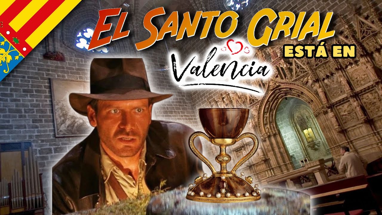 EL SANTO GRIAL ESTÁ EN ESPAÑA!... Indiana Jones se equivocó y en Valencia se haya el Cáliz de Cristo