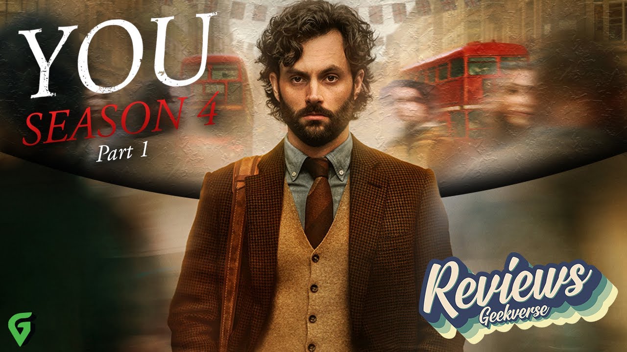 YOU Season 4 Part 1 Spoilers Review