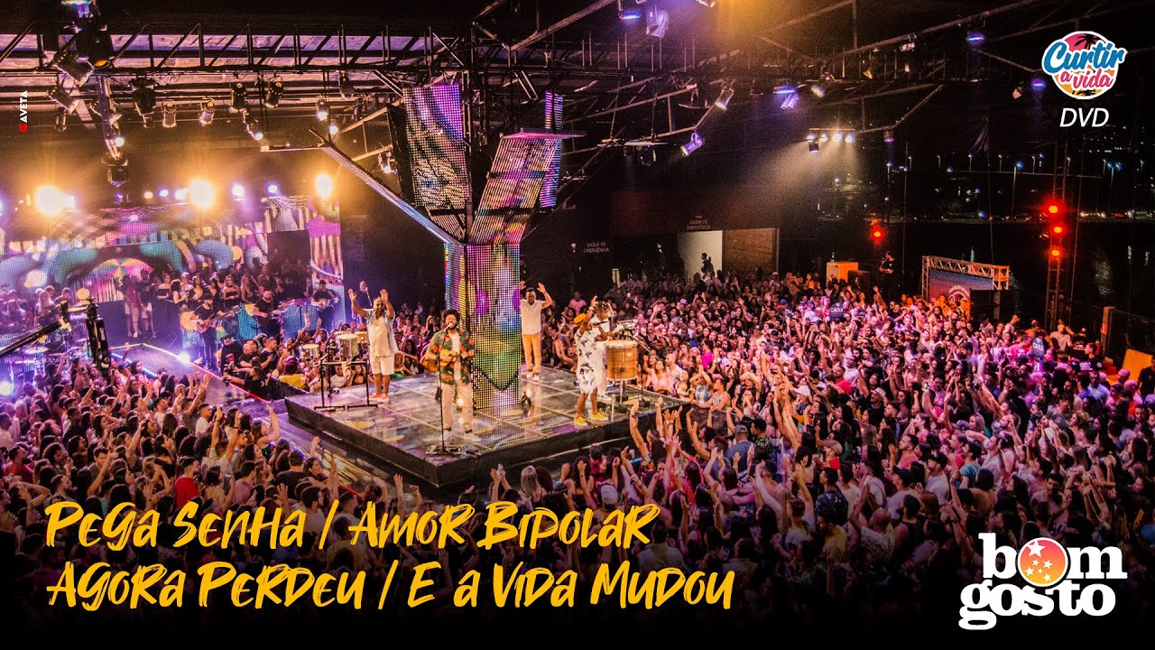 Watch Bom Gosto - Pega Senha / Amor Bipolar / Agora Perdeu / E a Vida Mudou (DVD Curtir a Vida) on YouTube
