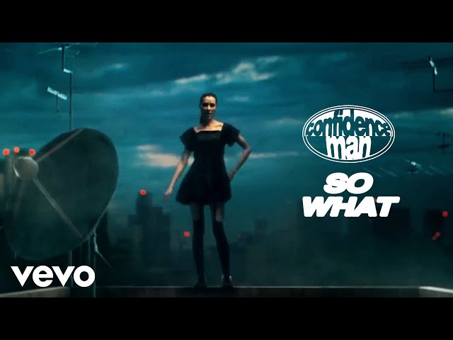 Confidence Man - SO WHAT