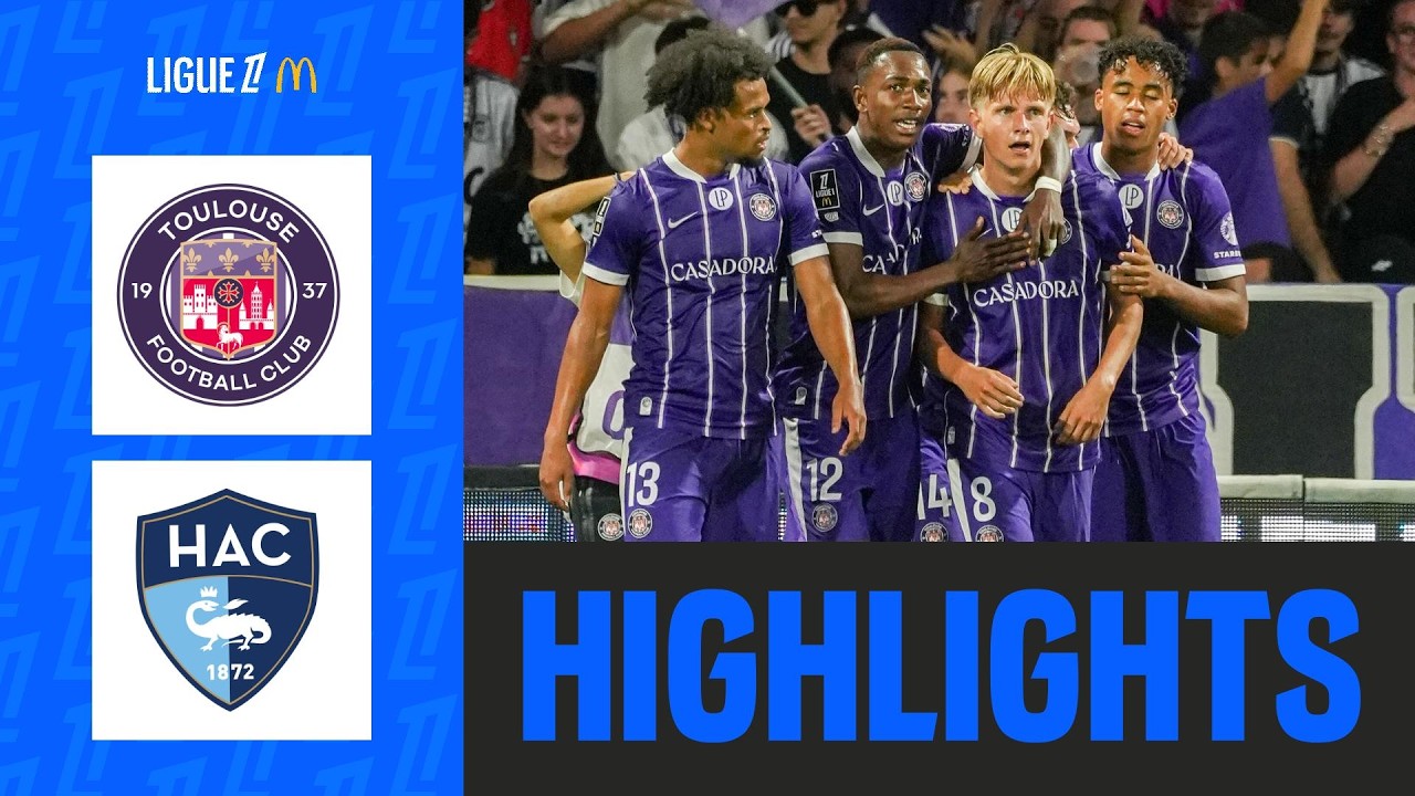 [리그 1] 툴루즈 FC 3 : 2 르아브르 AC 경기 결과·하이라이트